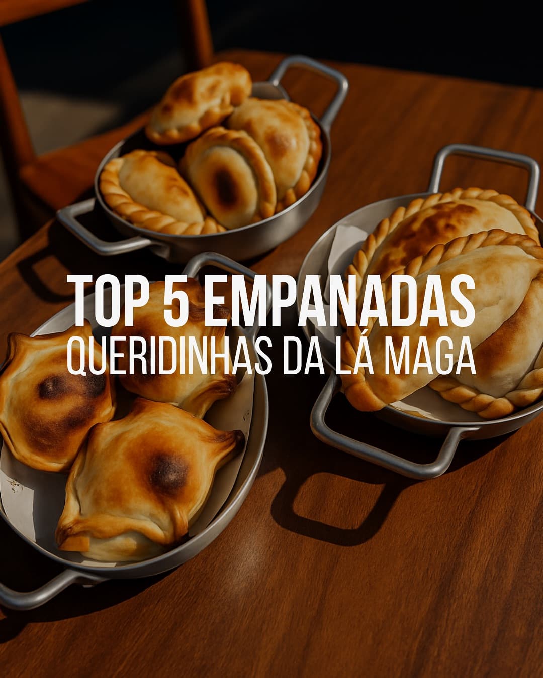 As 5 empanadas queridinhas da La Maga